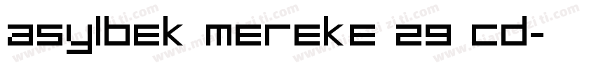 Asylbek Mereke 29 CD字体转换